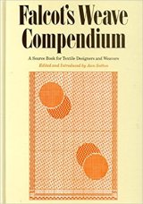 新品 Falcot's Weave Compendium: A Source Book for Textile Designers and Weavers
