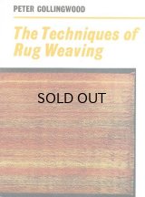 お取寄！The Techniques of Rug Weaving [ハードカバー] by Peter Collingwood