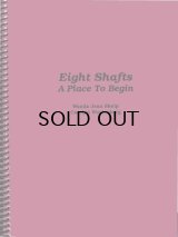 画像: Eight Shafts A Place to Begin