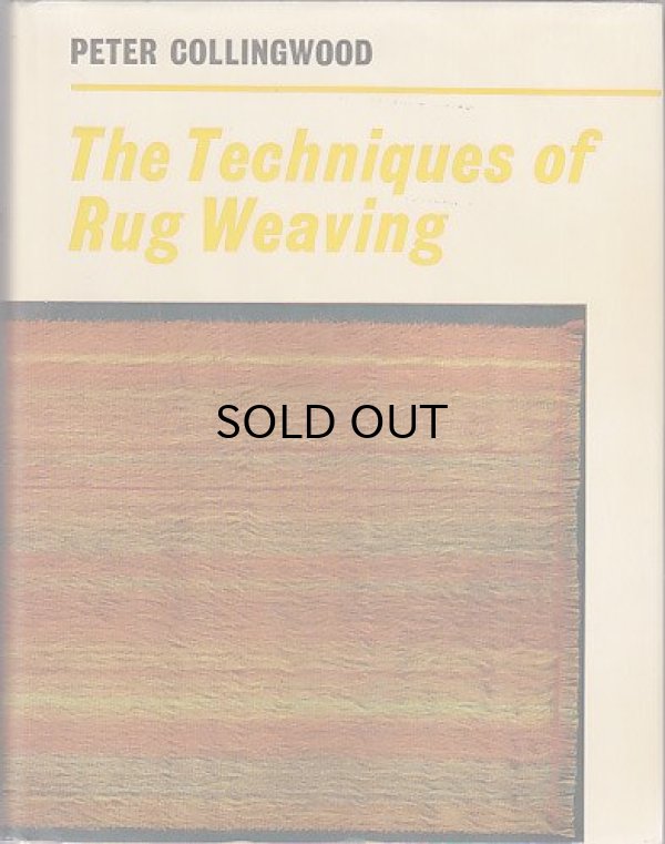 画像3: お取寄！The Techniques of Rug Weaving [ハードカバー] by Peter Collingwood