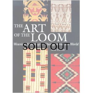 画像: THE ART OF THE LOOM