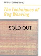 画像: お取寄！The Techniques of Rug Weaving [ハードカバー] by Peter Collingwood