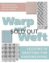 画像: Warp and Weft: Lessons in Drafting for Handweaving ハードカバー
