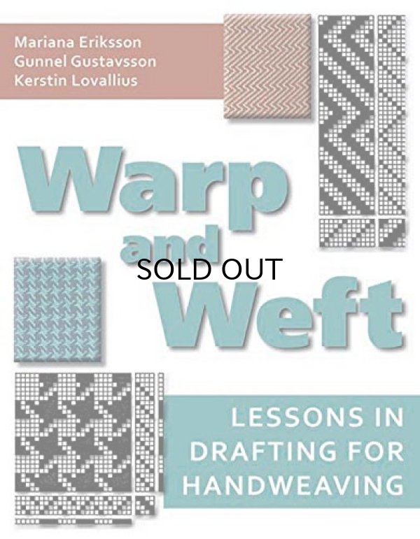 画像1: Warp and Weft: Lessons in Drafting for Handweaving ハードカバー