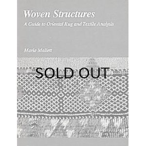 画像: WOVEN STRUCTURES : A Guide to Oriental Rug and Textile Analysis 