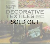 画像: Living With Decorative Textiles: Tribal Art from Africa, Asia and the Americas (ペーパーバック)